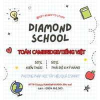 🌟🌟 DIAMOND SCHOOL - TUYỂN SINH CÁC LỚP TIỀN TIỂU HỌC VÀ TOÁN CAMBRIDGE HÈ 2023 😍😍