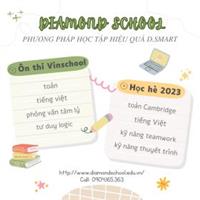 💎💎 DIAMOND SCHOOL – TUYỂN SINH LỚP TOÁN CAMBRIDGE/TIẾNG VIỆT HÈ 2023 💙💙